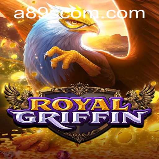 Unveiling RoyalGriffin: The Ultimate Gaming Experience with A89S